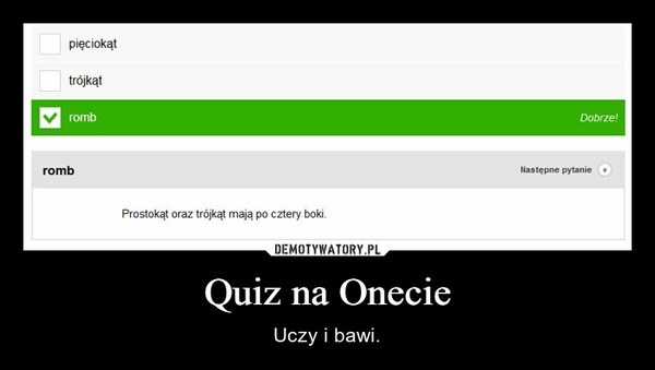 Quiz na Onecie – Uczy i bawi. 