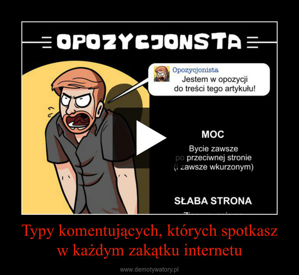 Typy komentujących, których spotkasz w każdym zakątku internetu –  