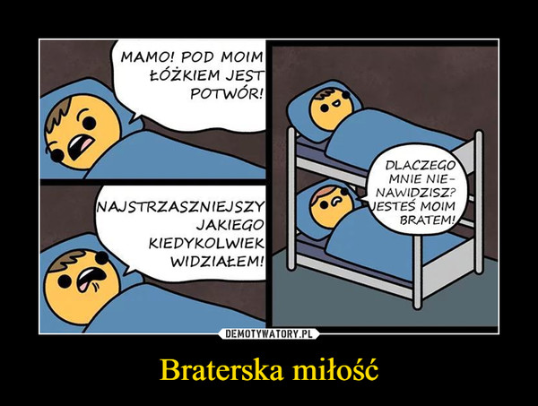 Braterska miłość –  