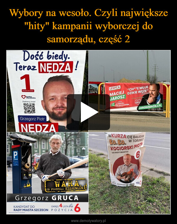  –  Dość biedy.Teraz NEDZA1MEJSCE NALISCEKoalicjaObywatelskaZeskanuj mnieI!LEWICAMACIEJJAROSZ"CH**E MUJEDZIKIE WĘŻE"DOBAJTEKna Moledo Sejmikuwoj. pomorskiegoLEWEJJAROSZMACIEJ.PLPGrzegorz PiotrNEDZAWKURZA CIĘ BAŁAGANKo.Ko. W TORUNIUKOCIORSKI PIOTRDO RADY MIASTA!6WARAOD PORTFELI KIEROWCÓWGrzegorz GRUCAKANDYDAT DORADY MIASTA SZCZECIN POZYCJAOKREGALISTA FAS6PS OSTATI BOLAK roth