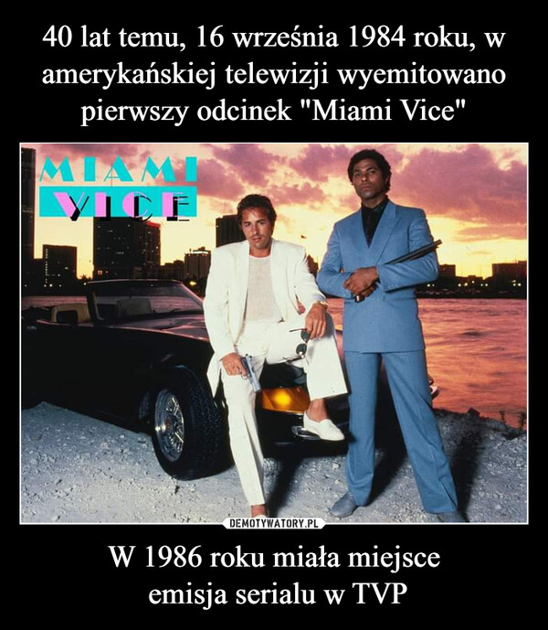 W 1986 roku miała miejsce emisja serialu w TVP –  