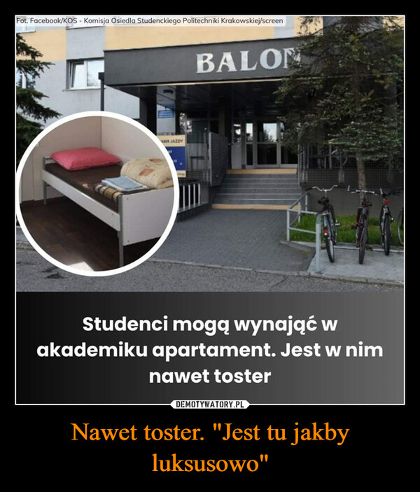 Nawet toster. "Jest tu jakby luksusowo" –  Fot. Facebook/KOS - Komisja Osiedla Studenckiego Politechniki Krakowskiej/screenWA JAZDYBALONStudenci mogą wynająć wakademiku apartament. Jest w nimnawet toster