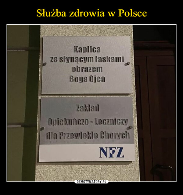  –  Kaplica ze słynącymi łaskami obrazem Boga Ojca