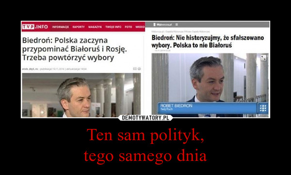 Ten sam polityk,tego samego dnia –  