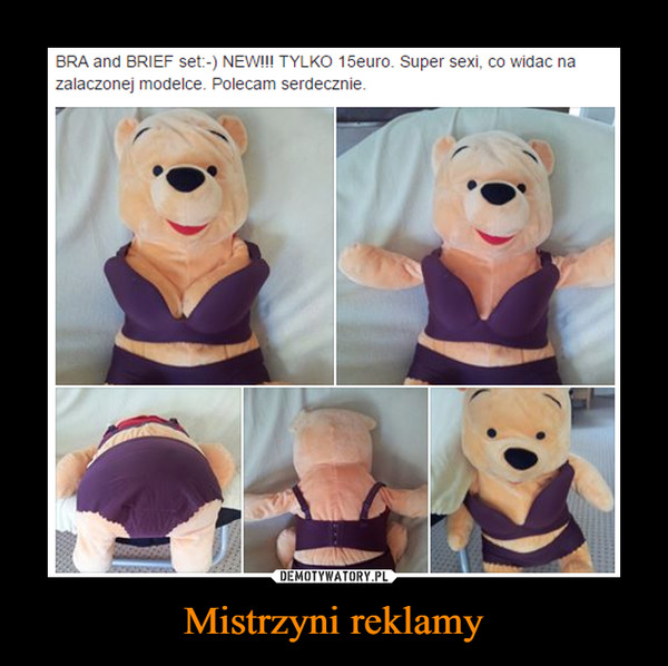 Mistrzyni reklamy –  BRA and BRIEF set:-) NEW!!! TYLKO 15 euro. Super sexi, co widać nazałączonej modelce. Polecam serdecznie.