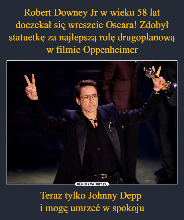 Teraz tylko Johnny Depp i mogę umrzeć w spokoju –  1