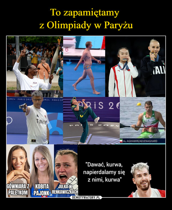  –  E0152024 PARIS 202 2024 PARIS 206ORIS 20AUSTRIATURKIYPAIS202GOWNIARA Z KOBITAJULKA WPALETKOM PAJONK RENKAWICZKACHIZA"Dawać, kurwa,napierdalamy sięz nimi, kurwa"ALI AGHAMIRZAEIJENAGHARD988ALI