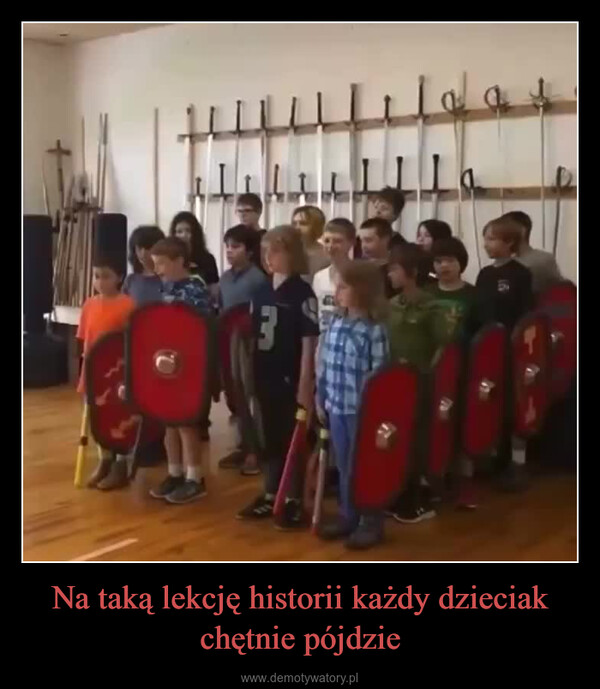 Na taką lekcję historii każdy dzieciak chętnie pójdzie –  3