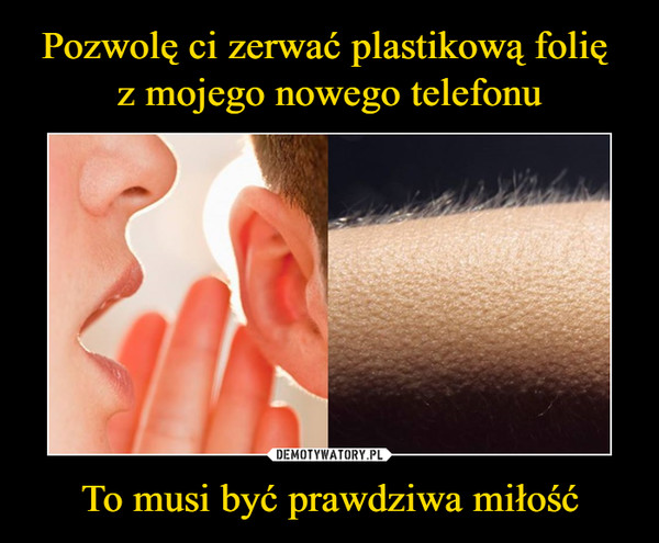 To musi być prawdziwa miłość –  