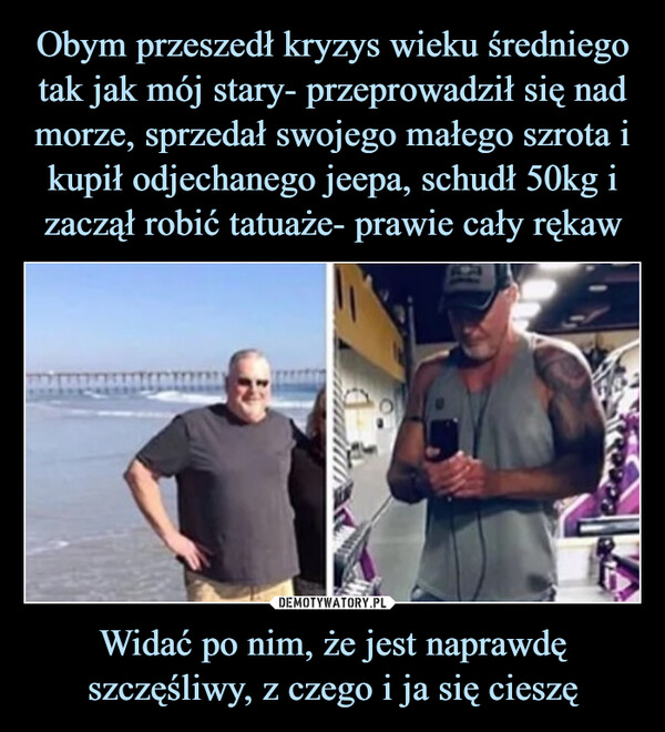 Widać po nim, że jest naprawdę szczęśliwy, z czego i ja się cieszę –  