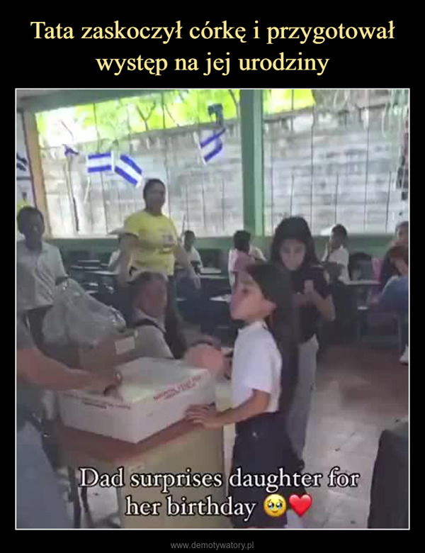  –  Dad surprises daughter forher birthday