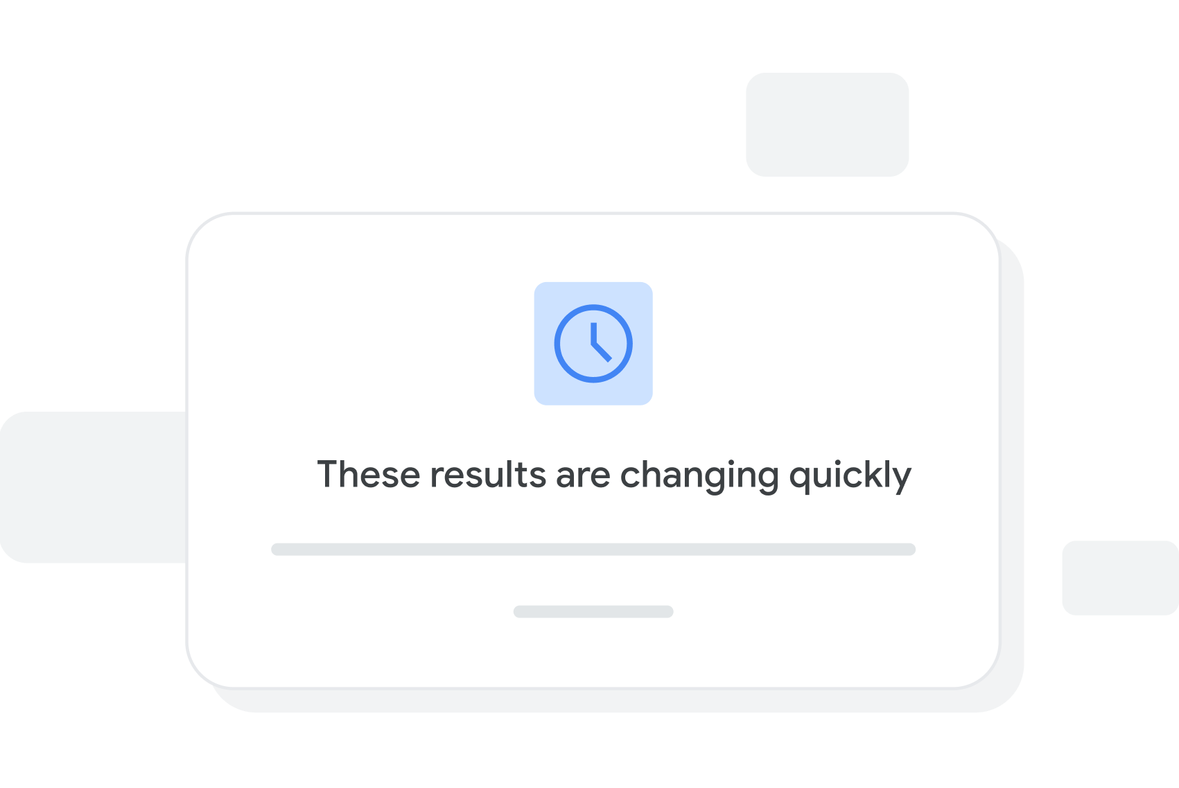 Illustration of a notification reading ‘These results are changing quickly'