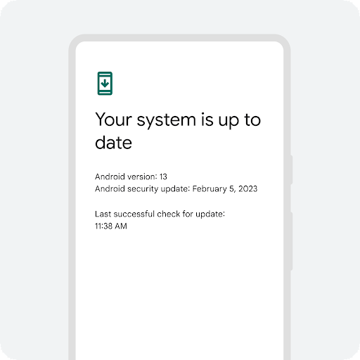 An outline of an Android phone with a notification that the system is up to date. Along with other details including current Android version and date and time of the last update.