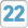 22