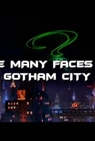 Primary photo for Beyond Batman: The Many Faces of Gotham City