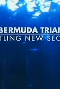 Primary photo for The Bermuda Triangle: Startling New Secrets