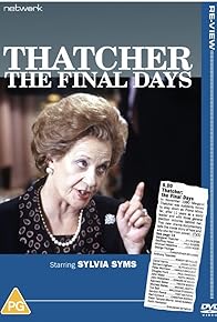 Primary photo for Thatcher: The Final Days