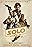 Solo: A Star Wars Story: Expanded Edition