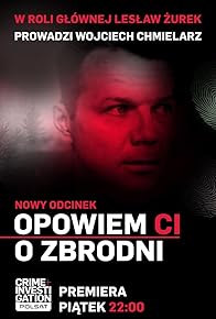 Primary photo for Opowiem Ci o zbrodni