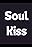 Soul Kiss