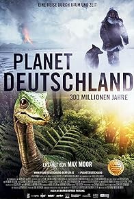 Primary photo for Planet Deutschland - 300 Millionen Jahre