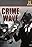 Crime Wave: 18 Months of Mayhem