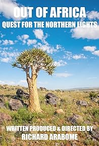 Primary photo for Out of Africa: Quest for the Northern Lights