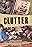 Clutter