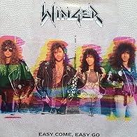 Primary photo for Winger: Easy Come Easy Go