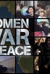 Primary photo for Women, War & Peace