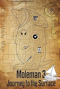 Primary photo for Moleman 3 - Journey to the Surface