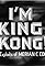 I'm King Kong!: The Exploits of Merian C. Cooper's primary photo