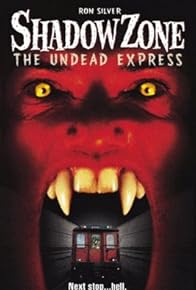 Primary photo for Shadow Zone: The Undead Express