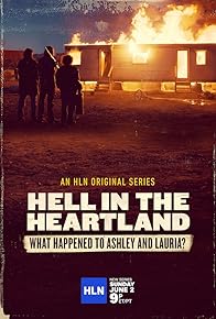 Primary photo for Hell in the Heartland: What Happened to Ashley and Lauria