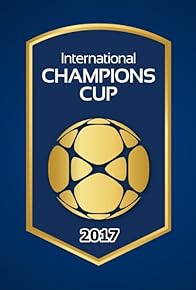 Primary photo for International Champions Cup 2017