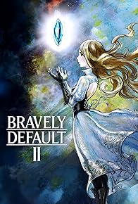 Primary photo for Bravely Default II