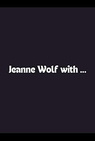 Primary photo for Jeanne Wolf with...