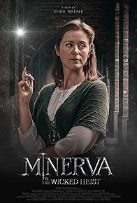 Primary photo for Minerva & The Wicked Heist