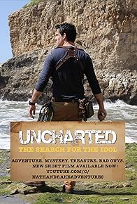 Primary photo for Uncharted: The Search for the Idol (fan film)