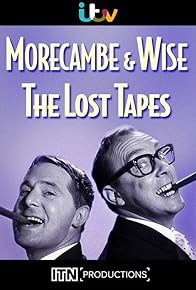 Primary photo for Morecambe & Wise: The Lost Tapes