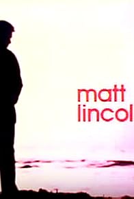 Primary photo for Matt Lincoln