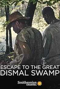 Primary photo for Escape to the Great Dismal Swamp