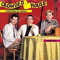 Primary photo for Crowded House: Something So Strong