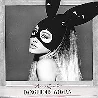 Primary photo for Ariana Grande: Dangerous Woman