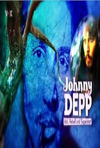 Primary photo for Johnny Depp - Idol, Rebell und Superstar