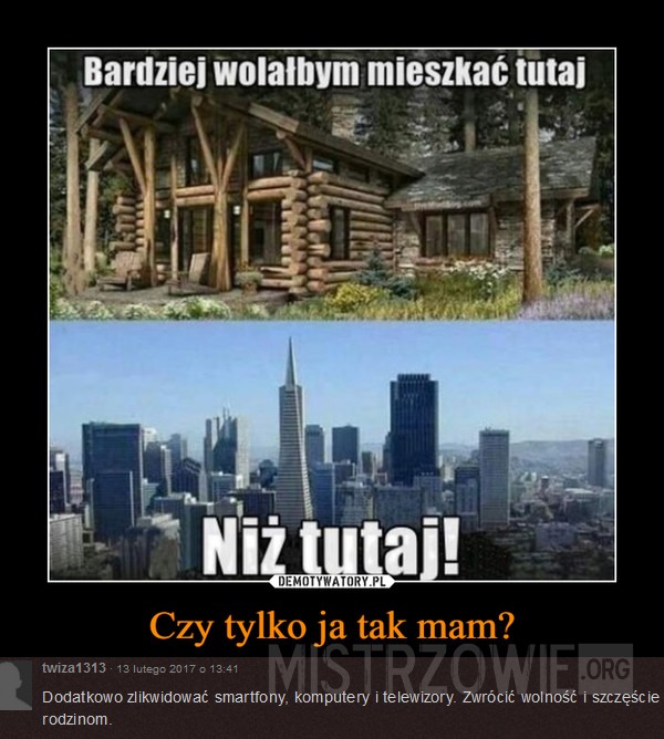 Czy tylko ja tak mam? –  