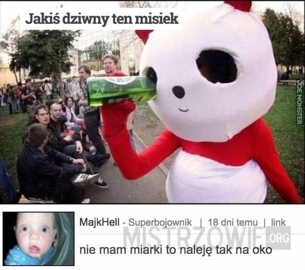 Jakiś dziwny ten misiek –  