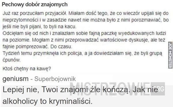 Pechowy dobór znajomych –  