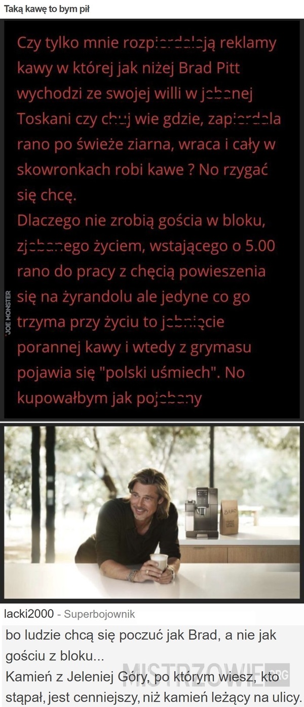 Taką kawę to bym pił –  