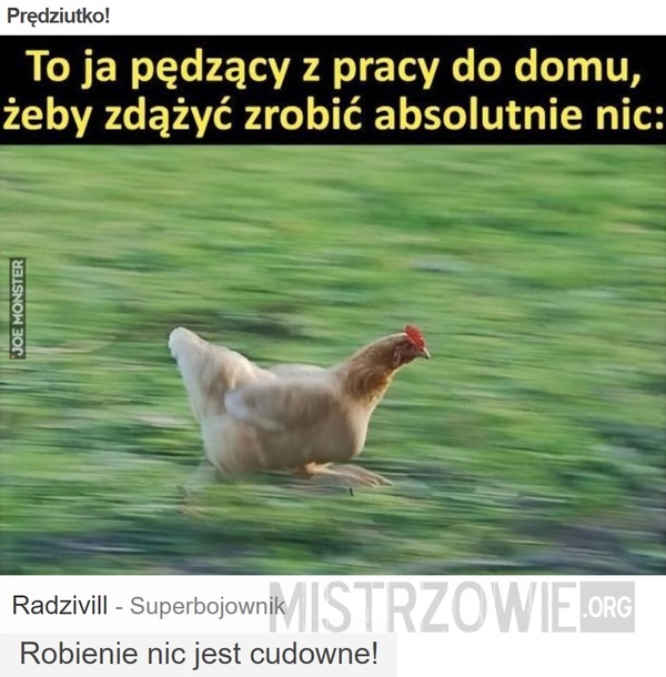 Prędziutko! –  